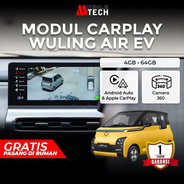 Modul CarPlay Android Auto AVM Camera 360 Wuling Air EV MobileTech